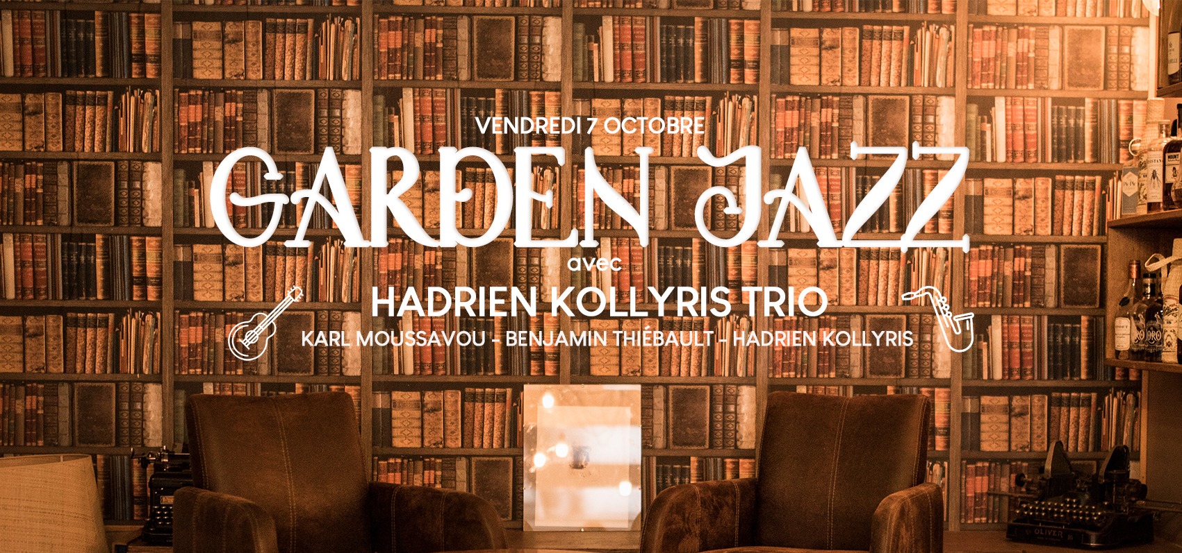 You are currently viewing LAST SOIRÉE GARDEN JAZZ x HADRIEN KOLLYRIS TRIO