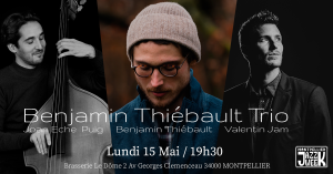 Benjamin Thiébault Trio – Concert & Jam Session