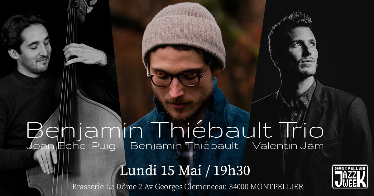 You are currently viewing Benjamin Thiébault Trio – Concert & Jam Session