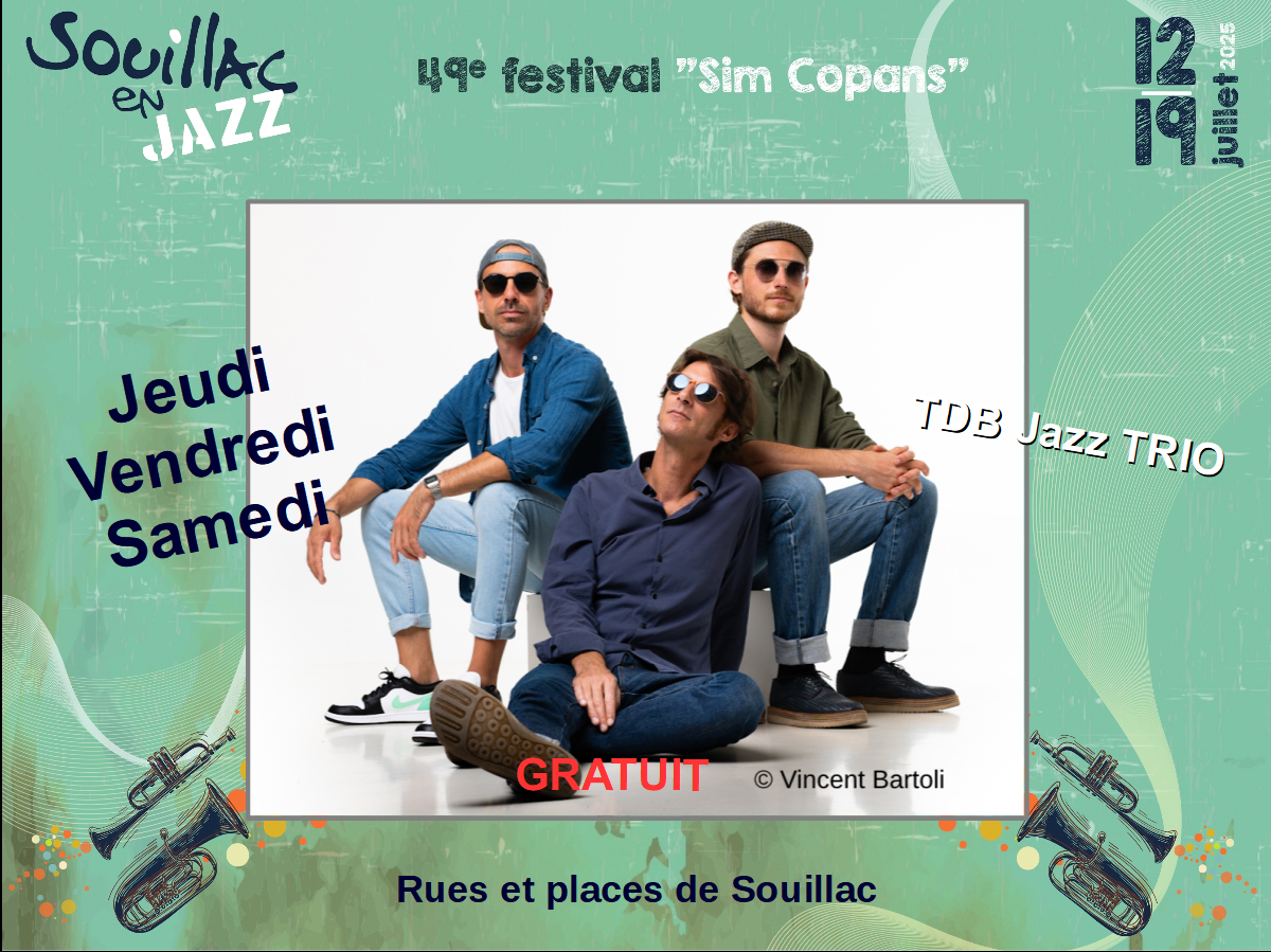 You are currently viewing Souillac en Jazz : TDB Jazz Trio